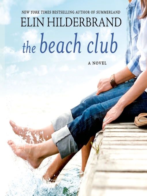 Title details for The Beach Club by Elin Hilderbrand - Wait list